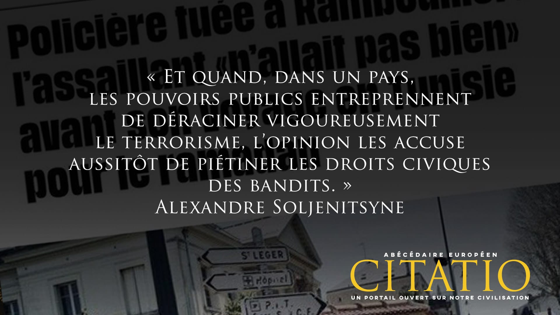 Et Quand Dans Un Pays Les Pouvoirs Citation De Alexandre Soljenitsyne