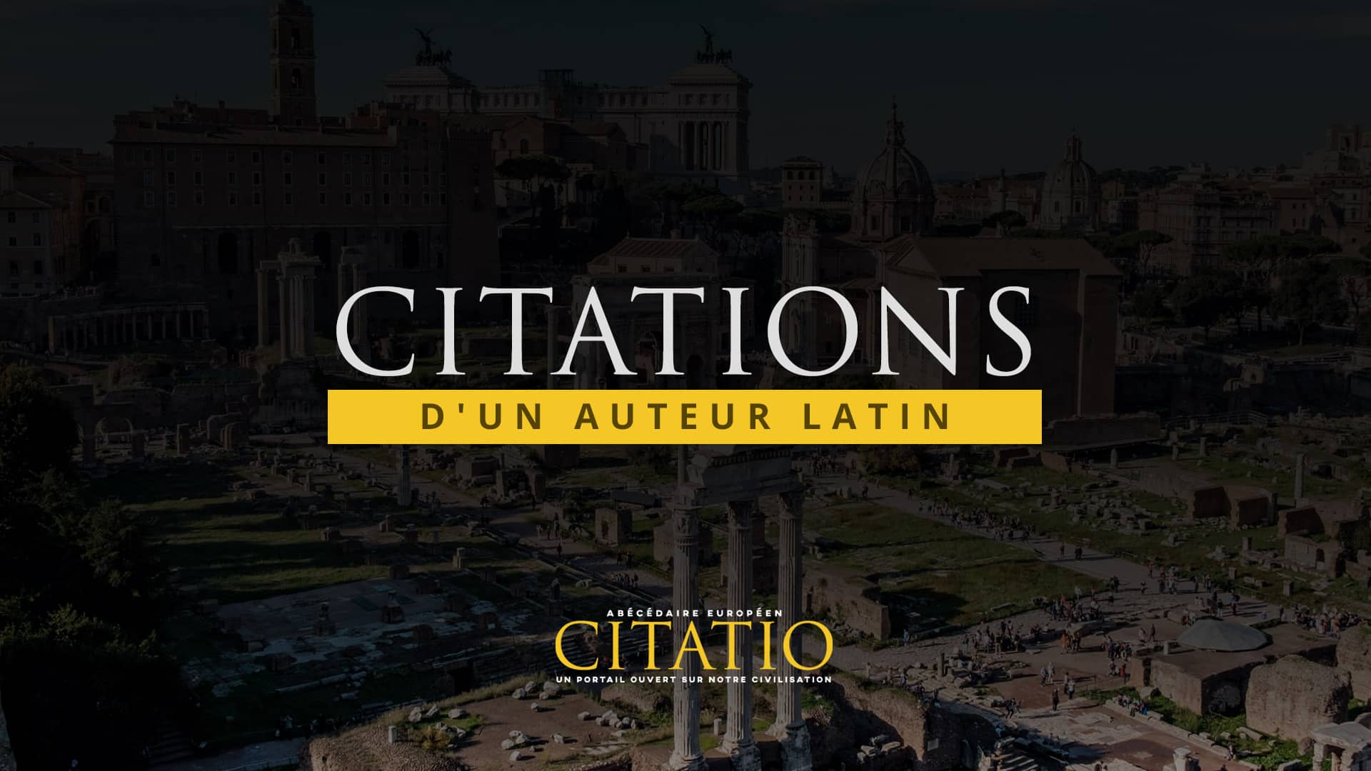 Citations d'un auteur latin | CITATIO
